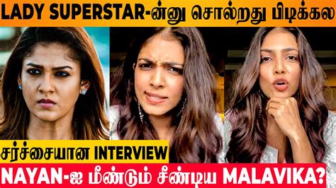 Lady Superstar Issue Malavika Mohanans Reply To Nayanthara Fans