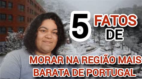 COMO É MORAR NAS REGIÕES MAIS BARATAS DE PORTUGAL YouTube