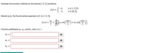 Solved Consider The Function F Defined On The Interval 2