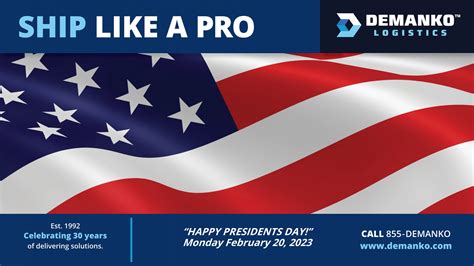 HAPPY PRESIDENTS DAY 2023 Demanko Logistics