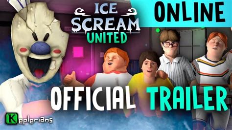 Ice Scream United Multiplayer Game Official Trailer Technology Lion