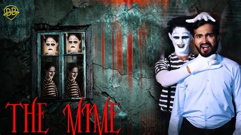 The Mime A Short Horror Film Youtube