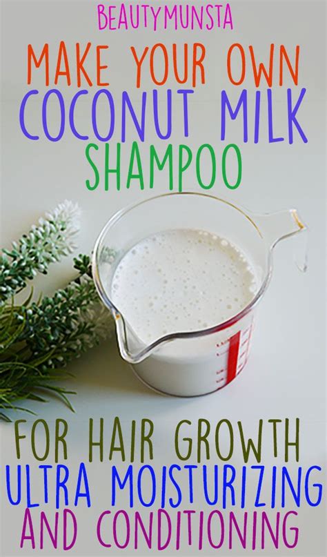 Diy Coconut Milk Shampoo For Hair Growth And Conditioning Beautymunsta Free Natural Beauty