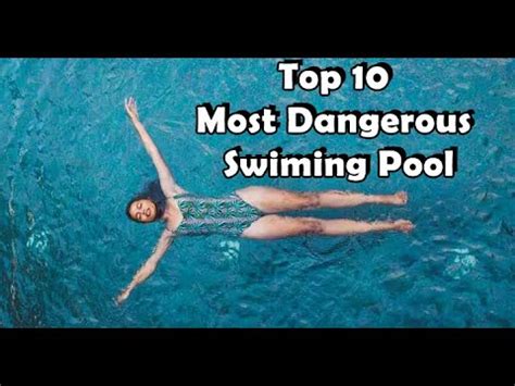 Top 10 Most Dangerous Swimming Pools In The World YouTube