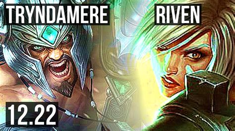 Tryndamere Vs Riven Top Godlike 10 2 1 300 Games Euw Master