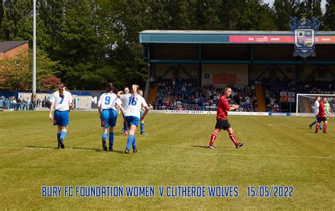 Bury Foundation Women Clitheroe Wolves Bury Fc Supporters Society