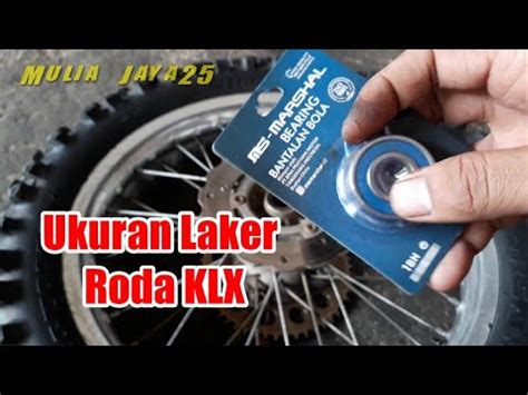 Ukuran Laker Roda Belakang KLX Dan Cara Pasangnya Muliajaya255 YouTube