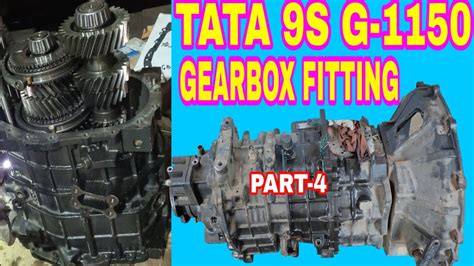 Tata 9s 1150 Gearbox Fitting Part 4 Step By Step Ii Mechanic Gyaan