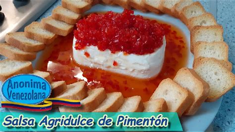 Salsa agridulce de pimentón rojo y queso crema DIP DE QUESO CREMA