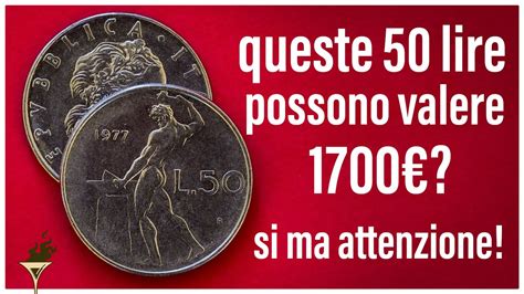 50 LIRE CHE VALGONO UNA FORTUNA Monete Rare Vulcano Dal 1954 Al 1989