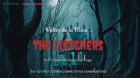 The Listeners By Walter De La Mare YouTube