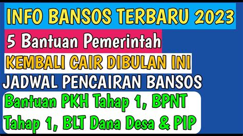 INFO JADWAL PENCAIRAN BANSOS PKH BPNT BLT PIP FEBRUARI 2023 YouTube