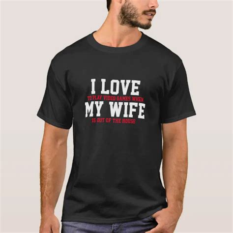 I Love My Wife Funny T Shirt Zazzle