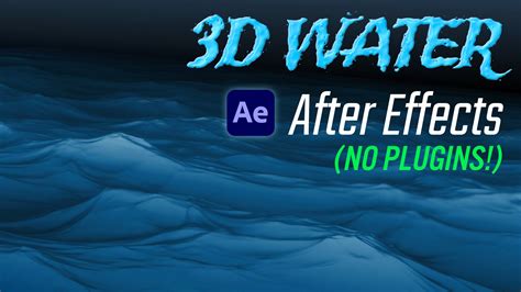 D Water After Effects Tutorial No Plugins On Vimeo