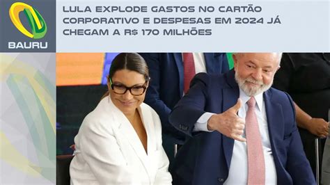 Lula Explode Gastos No Cartão Corporativo E Despesas Em 2024 Já Chegam