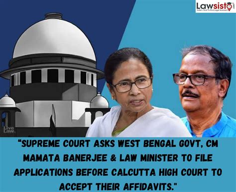 Supreme Court Asks West Bengal Govt Cm Mamata Banerjee And Law Minister