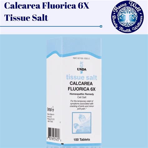 Calcarea Fluorica 6x Tissue Salt Howe Well Stacy Howe Homeopathic