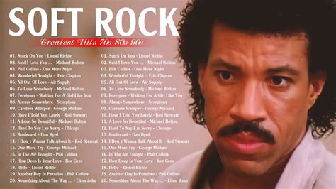 Lionel Richie Michael Bolton Phil Collins Air Supply Chicago Rod Stewart Soft Rock 70s 80s