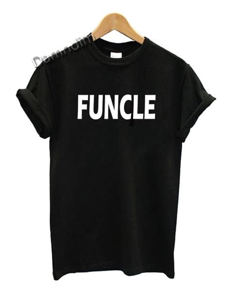 Funcle T Shirt