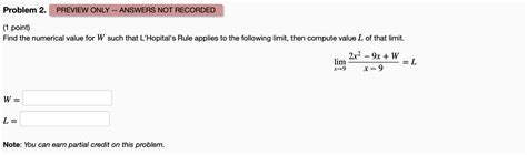 Solved Limx→9x−92x2−9xwl Wl Note You Can Earn Partial