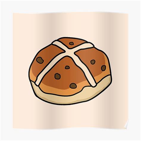 Cute Hot Cross Bun Poster For Sale By DanandDee Redbubble