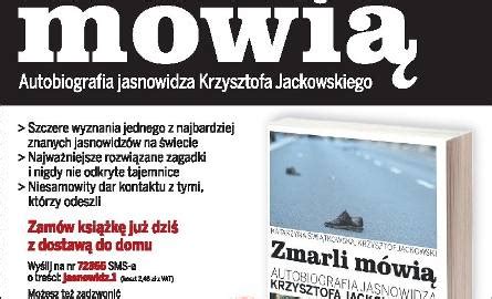 Autobiografia Znanego Jasnowidza Krzysztofa Jackowskiego G Os Szczeci Ski