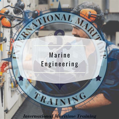 Marine Engineering - International Maritime Training LTD