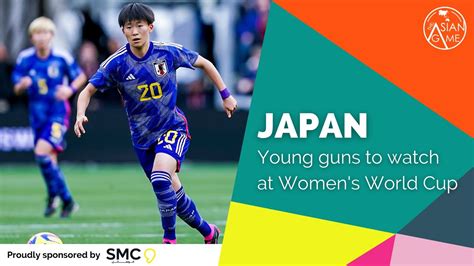 Fifa Womens World Cup 2023 Young Stars On The Rise For Japan Youtube