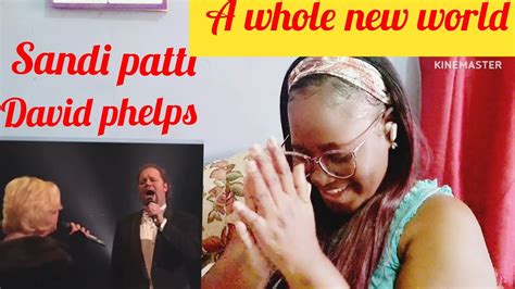 Sandi Patti David Phelps A Whole New World Reaction Youtube