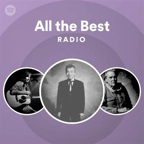 All The Best Radio Spotify Playlist