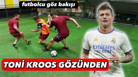 Ton Kroos G Z Nden Halisaha Maestro Futbolcu G Z Nden Youtube