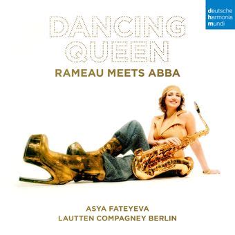 Lautten Compagney Berlin Asya Fateyeva Dancing Queen Rameau