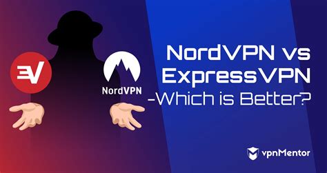 ExpressVPN Vs NordVPN Both Great Whats Best For You In 2020