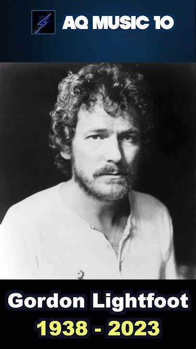 Rip Gordon Lightfoot 1938 2023 Youtube