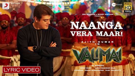 Valimai - Naanga Vera Maari Lyric | Ajith Kumar | YuvanShankarRaja ...