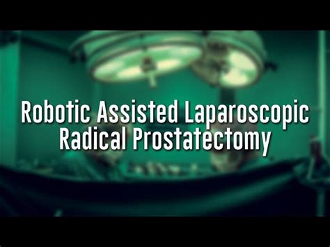 Laparoscopic Radical Prostatectomy