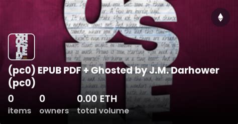 Pc0 EPUB PDF Ghosted By J M Darhower Pc0 Collection OpenSea