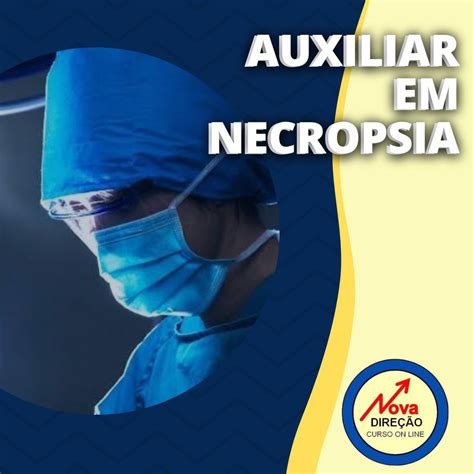 Auxiliar De Necropsia Nova Dire O Curso Hotmart