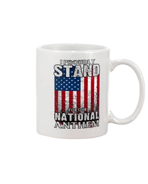 I Proudly Stand For Our National Anthem Mug Skullsociety