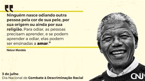 Inspire Se Esta Frase De Nelson Mandela O L Der Sul