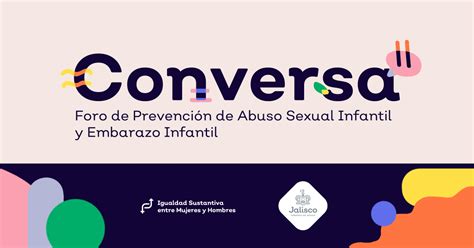 Conversa Foro Para Prevenir El Abuso Sexual Infantil Y El Embarazo