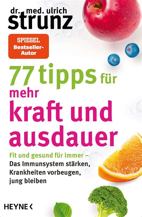 77 Tipps für mehr Kraft und Ausdauer Ulrich Strunz Buch jpc