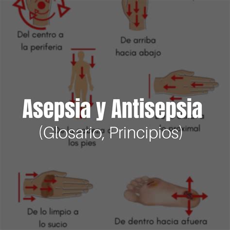 Tcnicas De Asepsia Y Antisepsia Definiciones Asepsia Es Images 109740