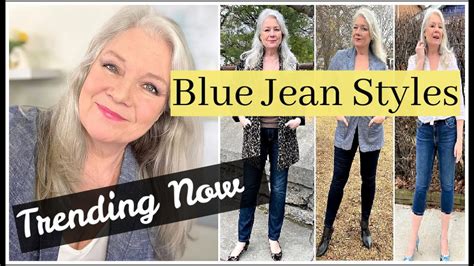 Fashion over 50 ( 5 Blue Jeans Styles for Mature Women ) - YouTube