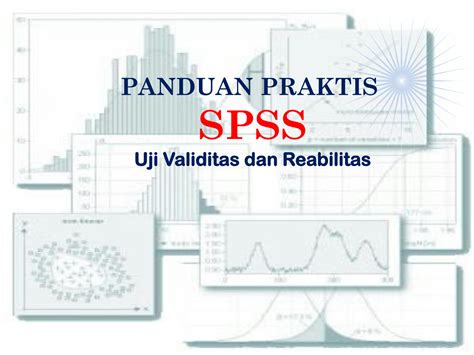 Solution Spss Uji Validitas Dan Reabilitas Studypool