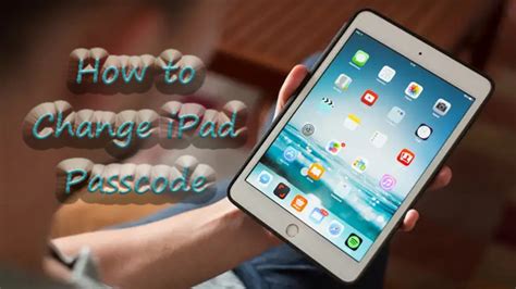 Full Guide How To Change Passcode On IPad