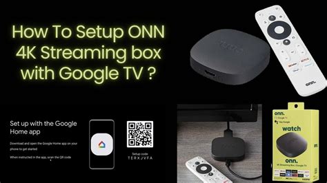 How To Setup ONN 4K Streaming Box With Google TV Onn Android Tv 4k