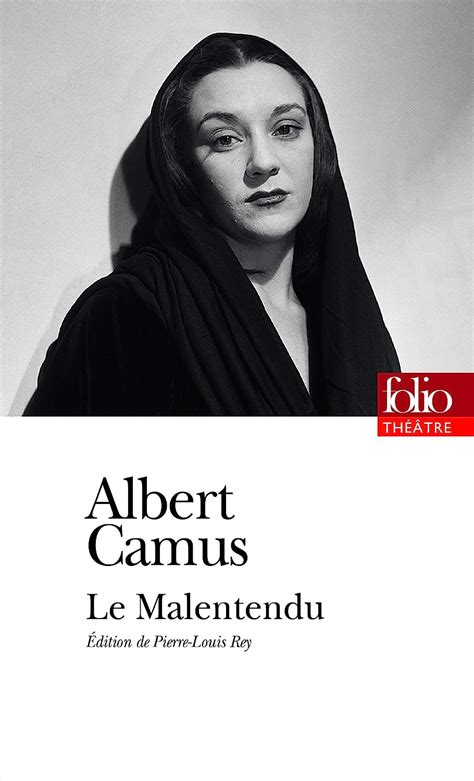 Le Malentendu Folio Theatre Camus Albert Amazon De B Cher