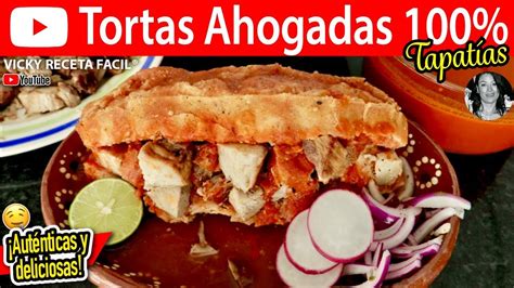 Descubre De D Nde Son Las Famosas Tortas Ahogadas Y Despierta Tu