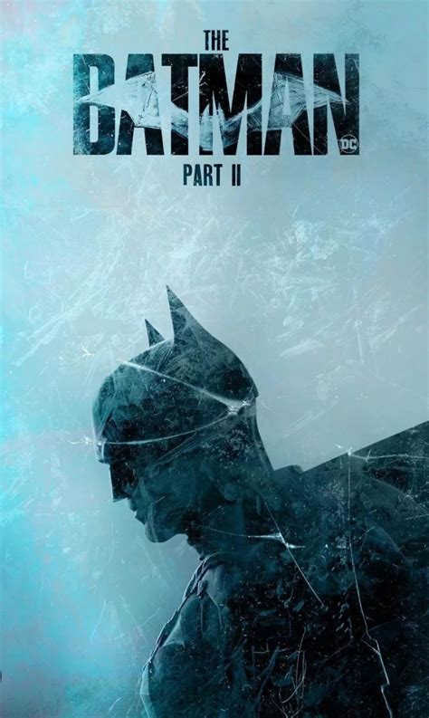 What Do You Not Want In The Batman Part Ii Batman
